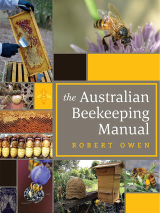 The Australian Beekeeping Manual | Learn to keep bees